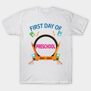 First Day Of Preschool T-Shirt